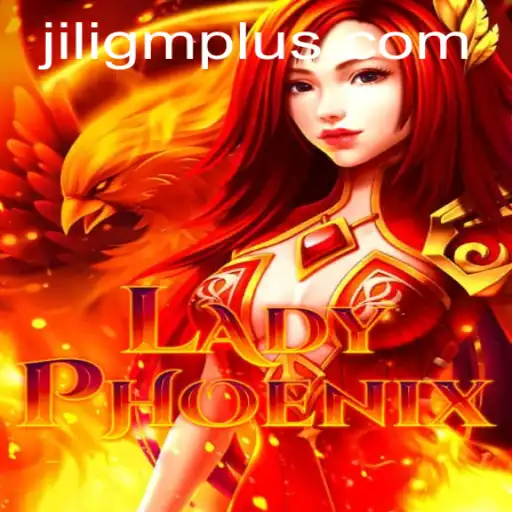 Discovering LadyPhoenix: The New Era of Jiligm Gaming