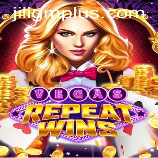 Explore the Thrills of VegasRepeatWins: A Jiligm Gaming Experience